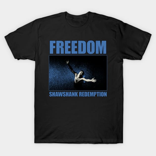 freedom shawshank redemption grunge T-Shirt by Genetics art